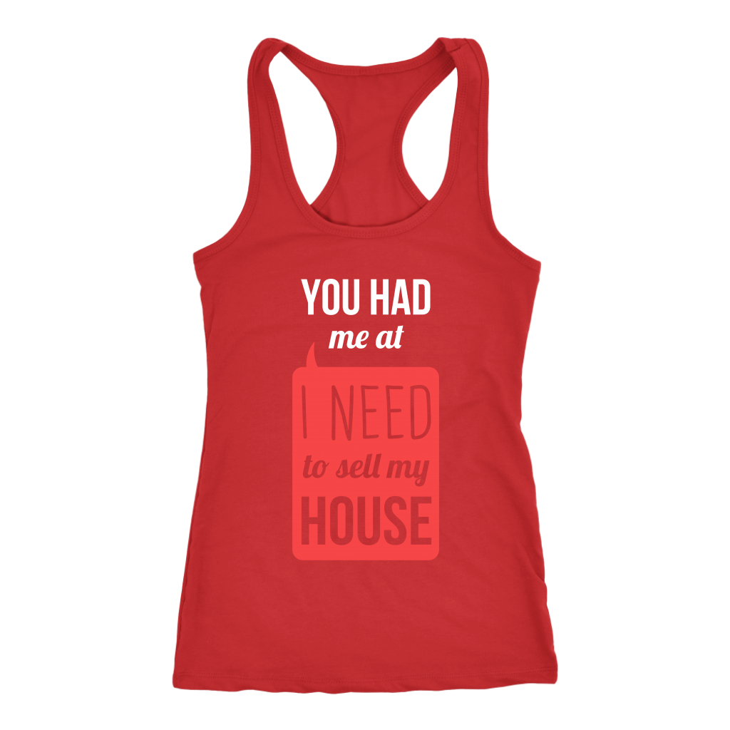 You had me at I need to sell my house