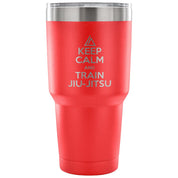 Keep calm and train jiu jitsu Tumbler 30oz
