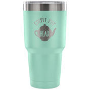 Coffee pot head Tumbler 30oz