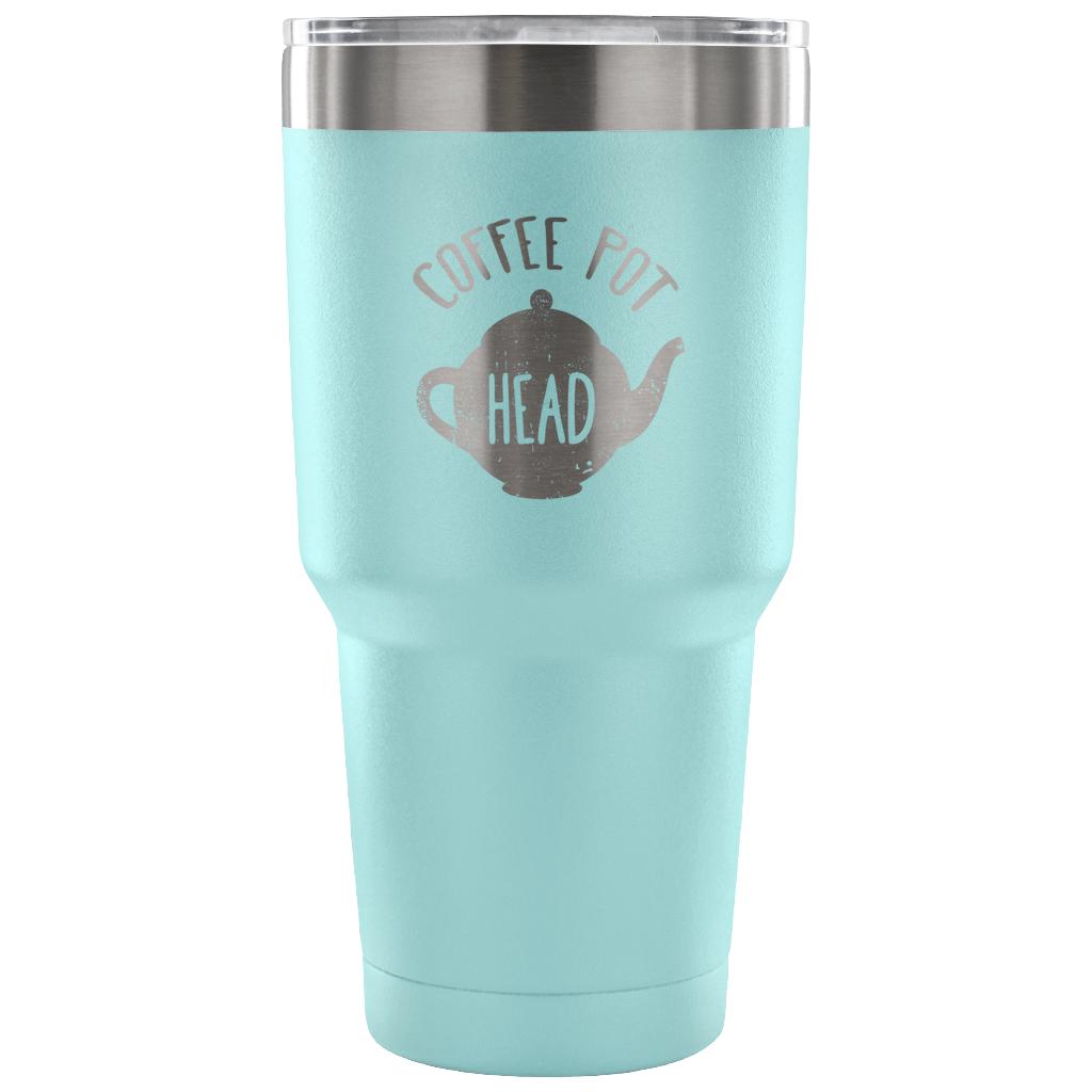 Coffee pot head Tumbler 30oz