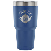 Coffee pot head Tumbler 30oz
