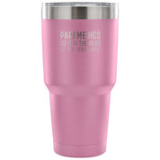 Paramedics do it in the rear of the ambulance Tumbler 30oz