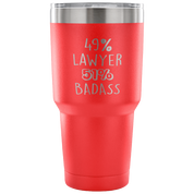 49% Lawyer, Badass Tumbler 30oz