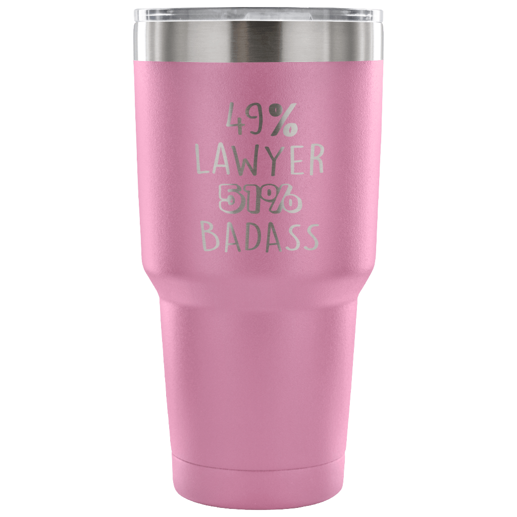 49% Lawyer, Badass Tumbler 30oz
