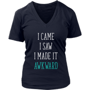 I came I Saw I made it akward