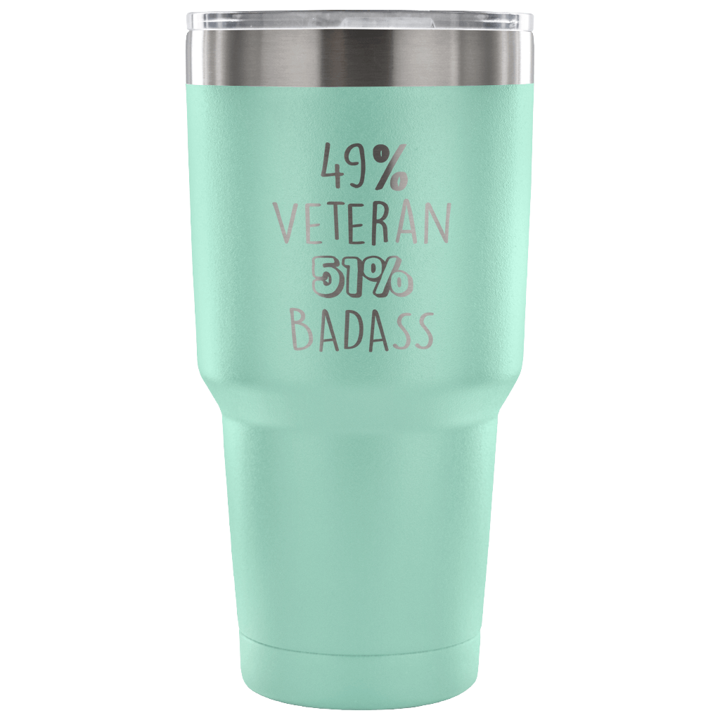 49% Veteran, Badass Tumbler 30oz