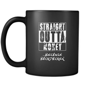 straight outta money ...because Backpacker