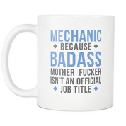Mechanic because Badass
