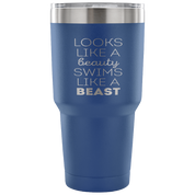 Looks like a beauty, swims like a beast Tumbler 30oz