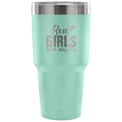 Real girls have muscles Tumbler 30oz