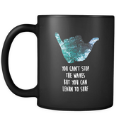 You can't stop the waves but you can learn to surf