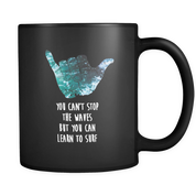 You can't stop the waves but you can learn to surf