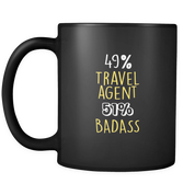 49% Travel agent 51% Badass
