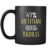 49% Dietitian 51% Badass