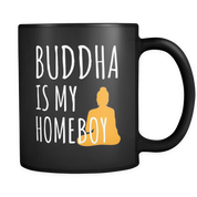 Budha is my Homeboy Black Mug