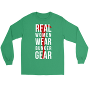 Firefighter Real Women wear Bunker Gear Gift, Unisex Longsleeve, Crewneck sweatshirt