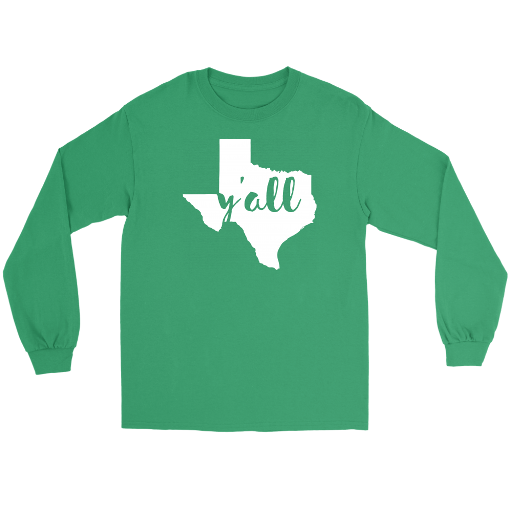 Texas Y'all Gift, Unisex Longsleeve, Hoodie, Crewneck long sleeve, Sweatshirt, Jersey