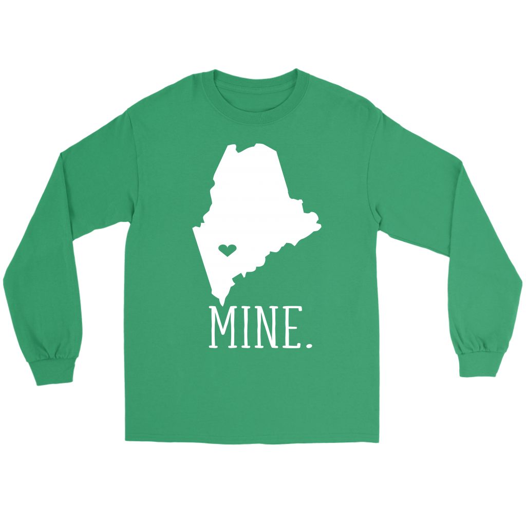 Maine Mine. Gift, Unisex Longsleeve, Hoodie, Crewneck long sleeve, Sweatshirt, Jersey