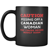 Pissing off a Canadian Woman
