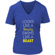 Swimming Looks like a beauty, swims like a beast Gift, Woman's tee, Unisex T-shirt, V-neck, Summer Apparel