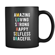 Amazing Loving Strong Happy Selfless Graceful