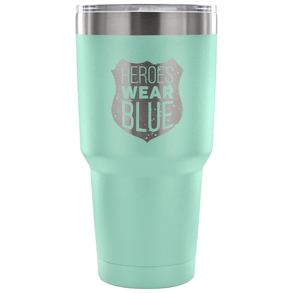Heroes wear blue Tumbler 30oz