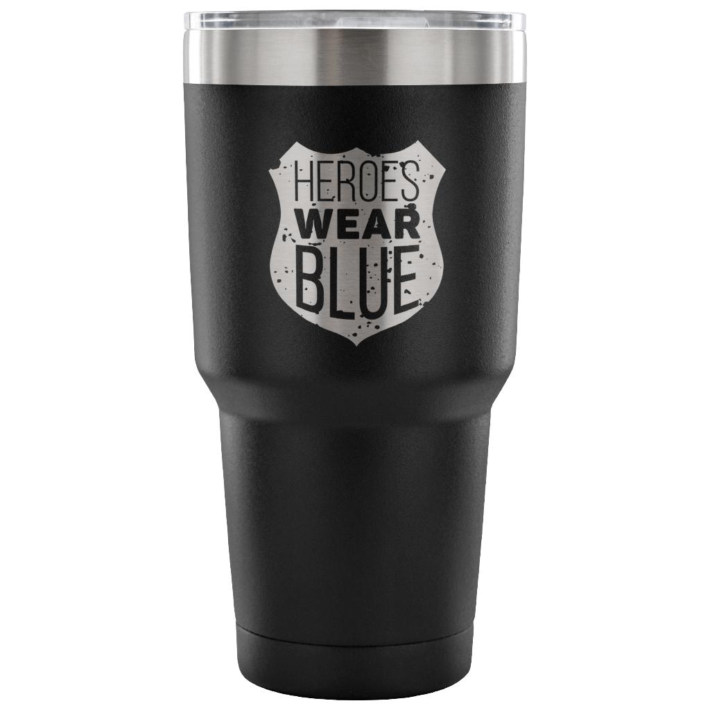 Heroes wear blue Tumbler 30oz