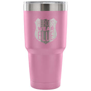 Heroes wear blue Tumbler 30oz