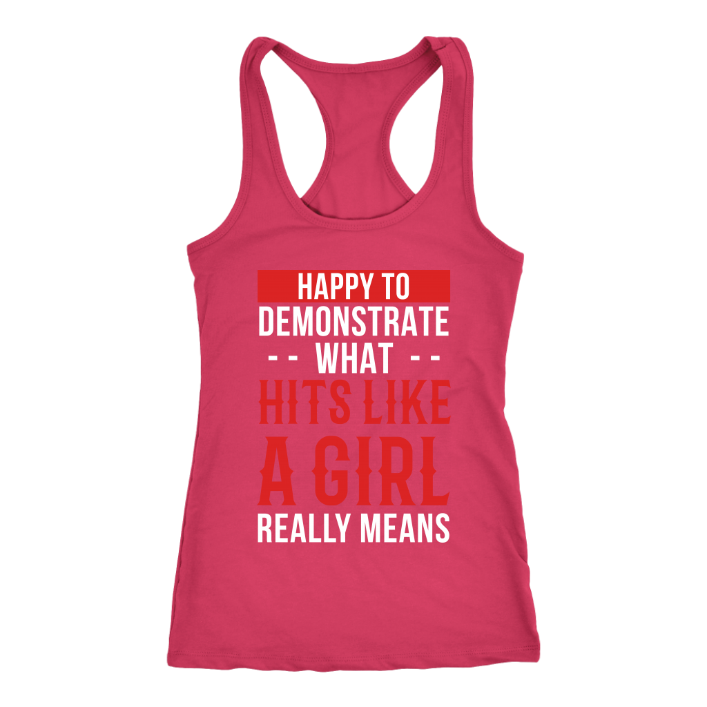 Happy to demonstrate hits like a girl