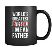 World's greatest farther I mean father