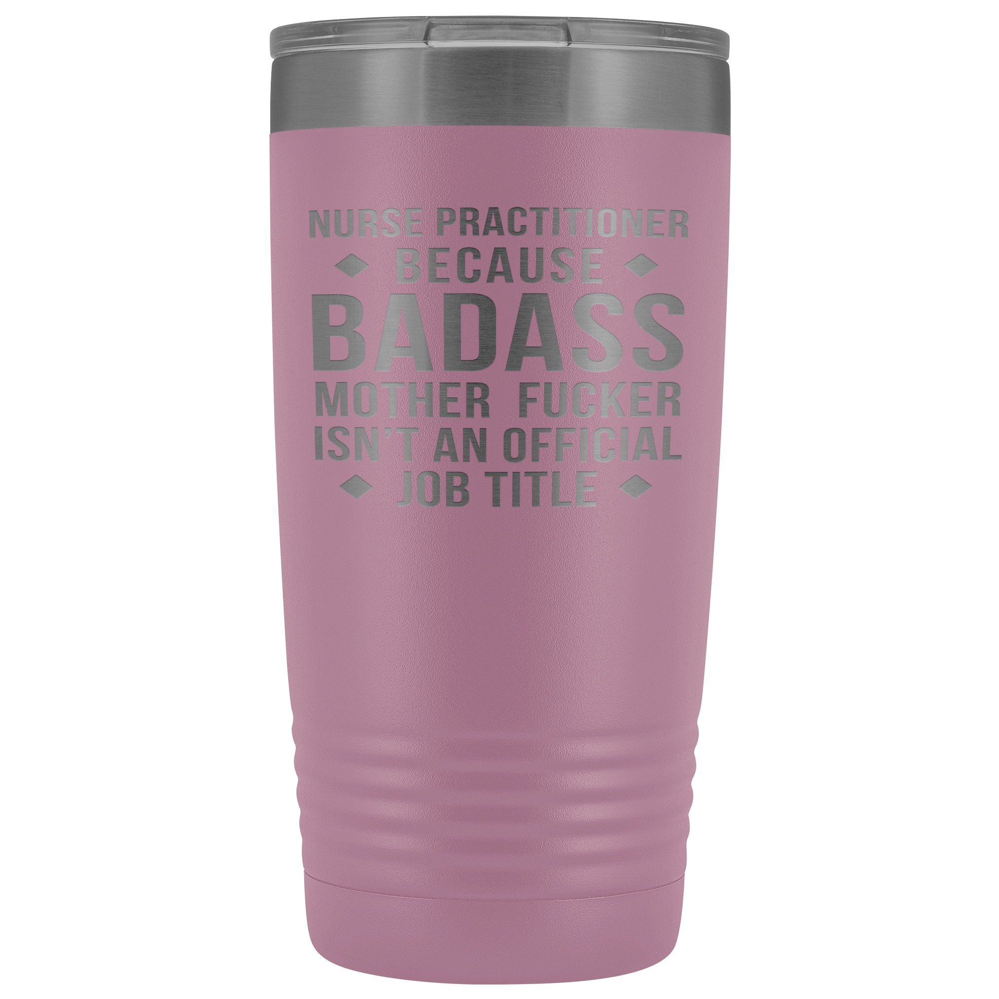 Nurse Practitioner Gift, Nurse Practitioner badass, 20oz Vacuum Tumbler, Travel mug, Coffee Tumbler, Present for Nurse Practitioner Colleague