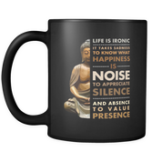 Buddhist cup Buddhist gift Life is ironic mug - mugs (11oz) Black