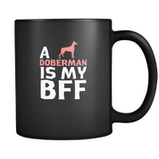a Doberman is my bff
