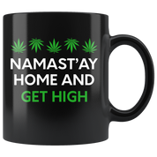 Namast'ay Home And Get High- Weed lover