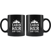 Mug Camping - Cabin hair don't care - Camp Camping Mug Coffee Cups (11oz) Black