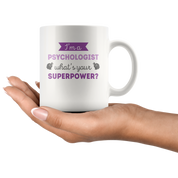I'm psychologist what is your super power