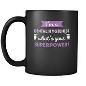 I'm dental hygienist what's your superpower
