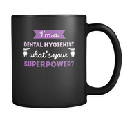 I'm dental hygienist what's your superpower