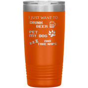 Drink beer and take naps 20oz Tumbler