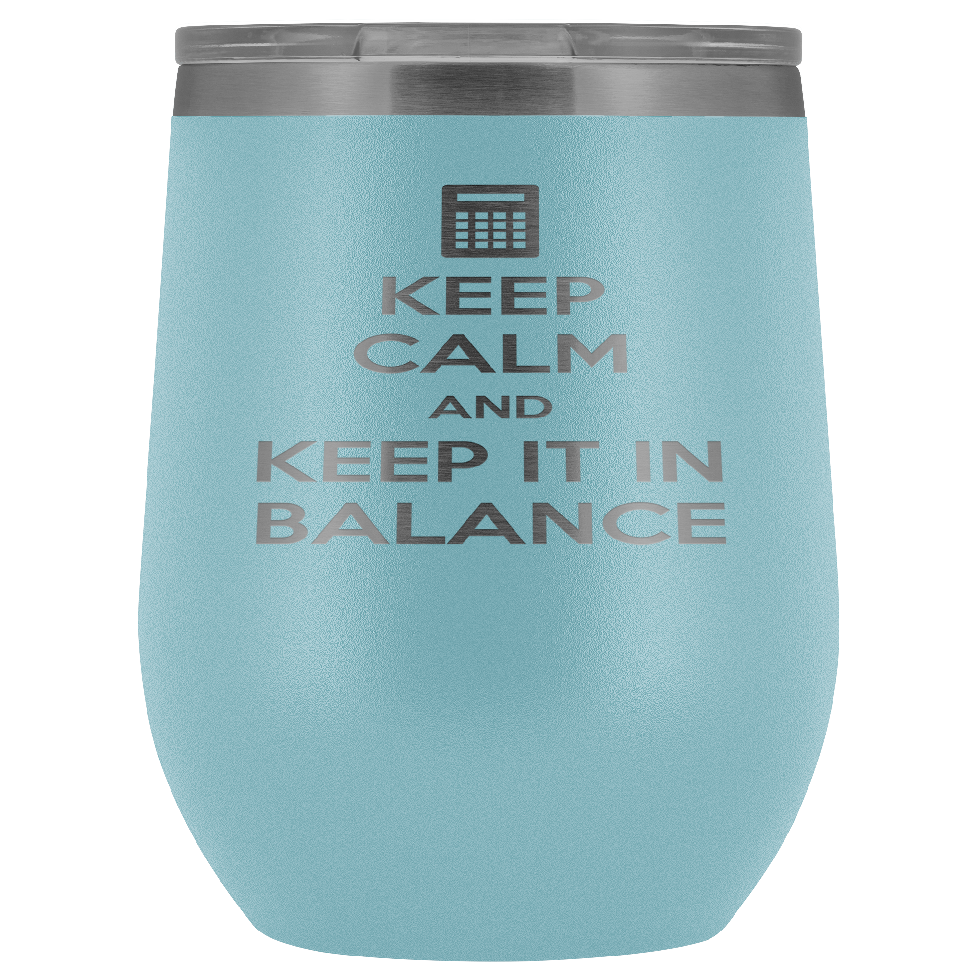 Accountant Gift, Keep calm and keep it in balance, 12 Tumbler, Travel mug, Coffee Tumbler, Tea Tumbler