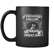 Yorkshire terrier - If you don't have one you'll never understand