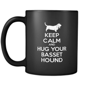 Keep Calm and Hug Your Basset hound