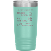 Drink beer and take naps 20oz Tumbler