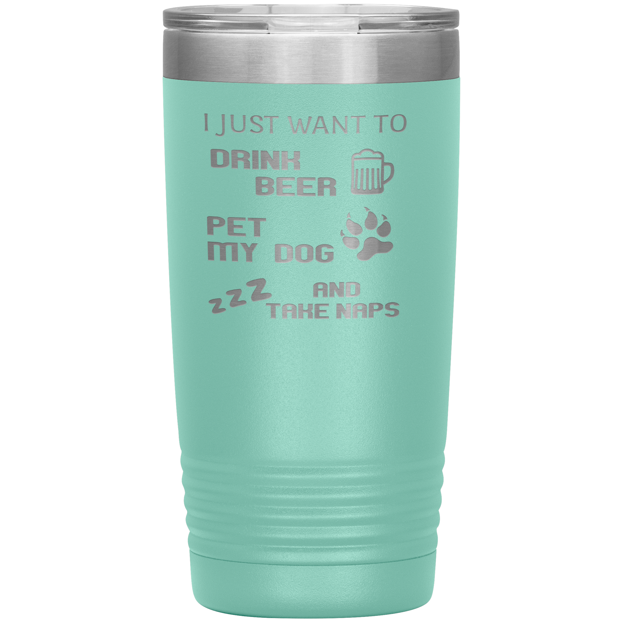 Drink beer and take naps 20oz Tumbler