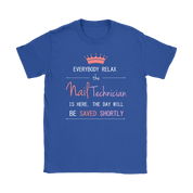Everyone relax the nail technician is here, the day will be save shortly, Woman's tee, Unisex T-shirt, V-neck, Summer Apparel