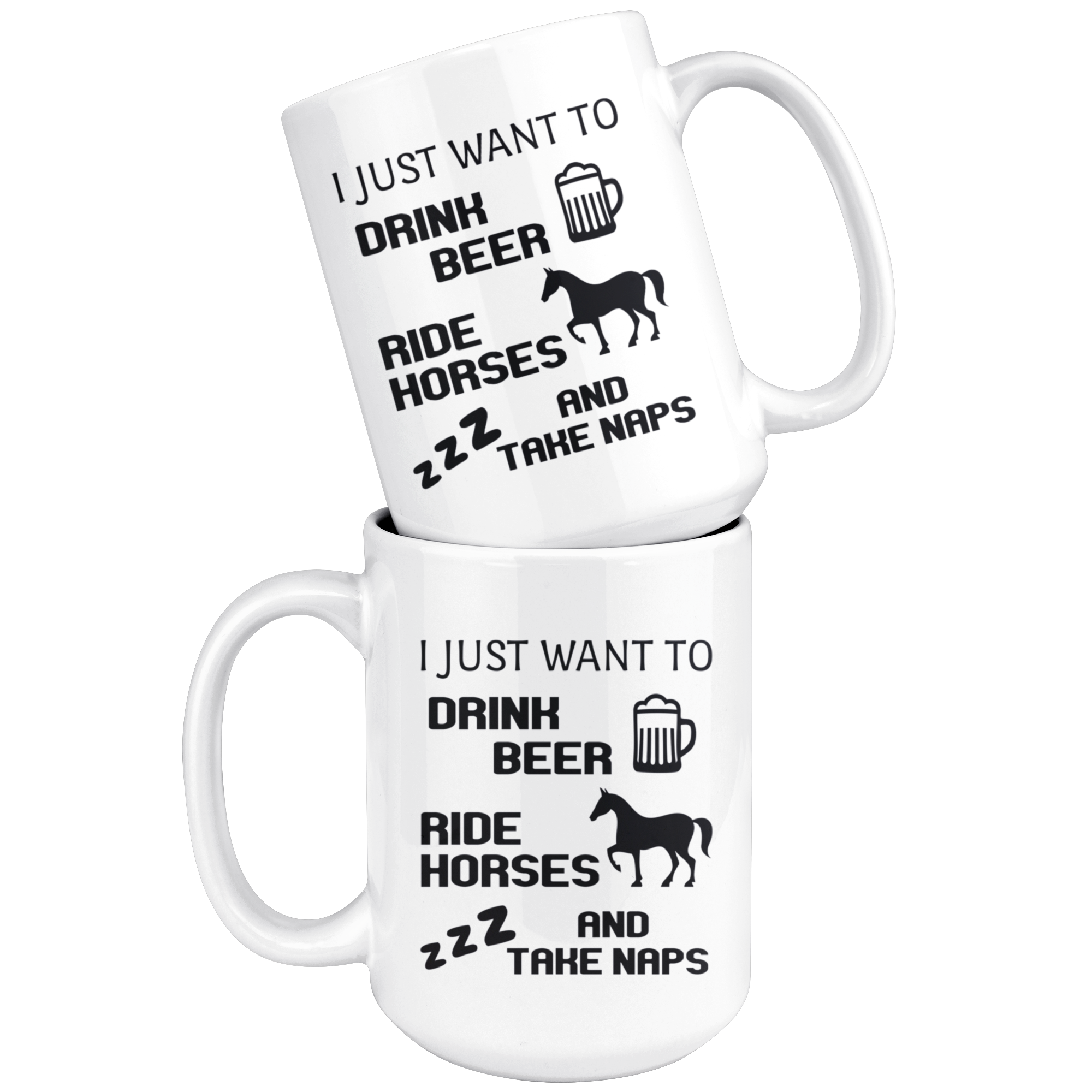 I Just Want To Drink Beer And Ride Gift, Christmas, Birthday Present, White Mug 11oz, White Mug 15oz