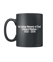 In Loving Memory of Dad ~ Edward Bleds Color Coffee Mug