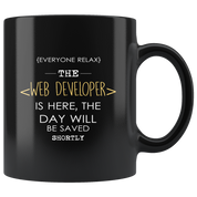 Web developer Everyone relax Gift, Christmas, Birthday Present for Web developer Black Mug