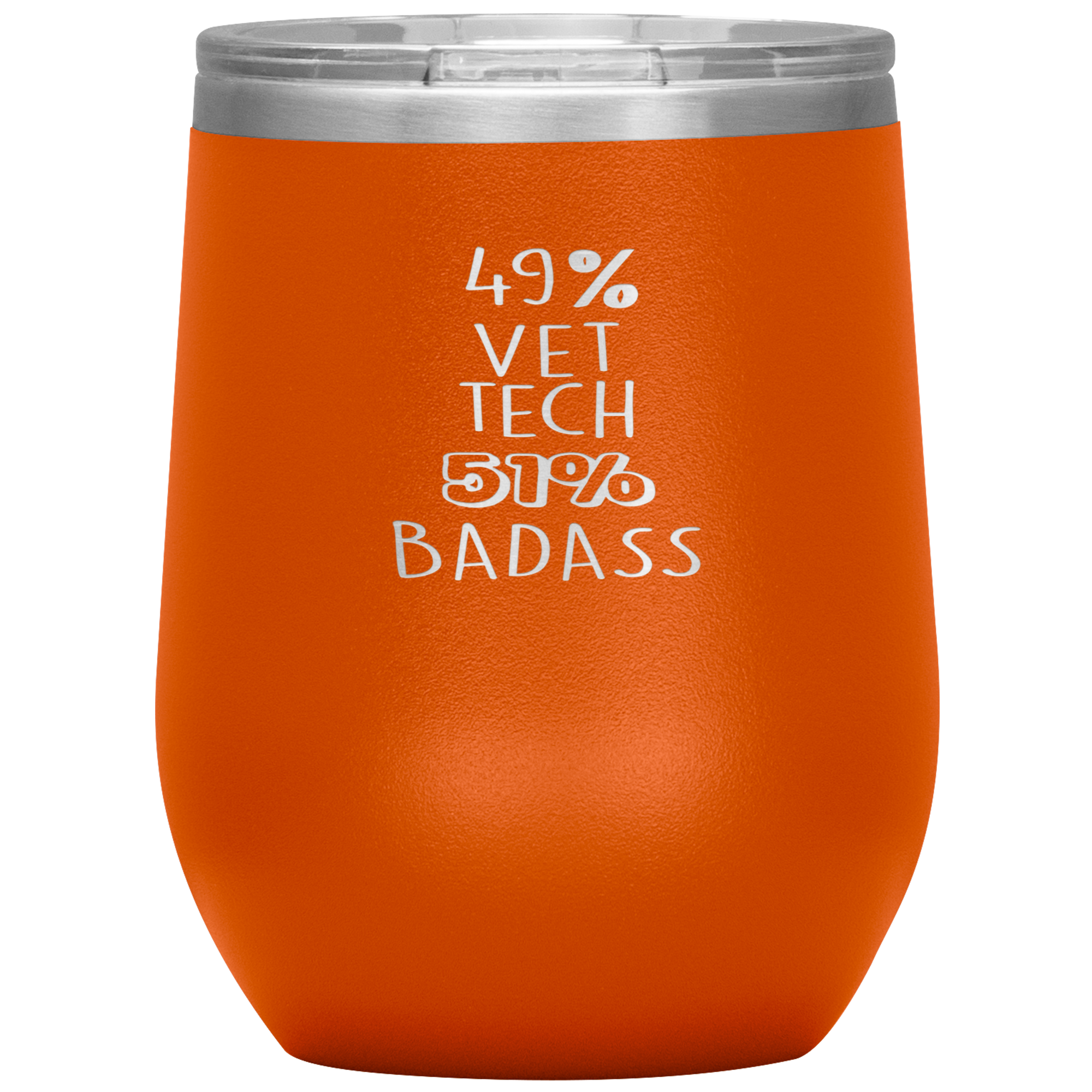 Vet tech Gift, 49% Vet tech, Badass, 12oz Tumbler, Travel mug, Coffee Tumbler, Present for Vet tech Colleague