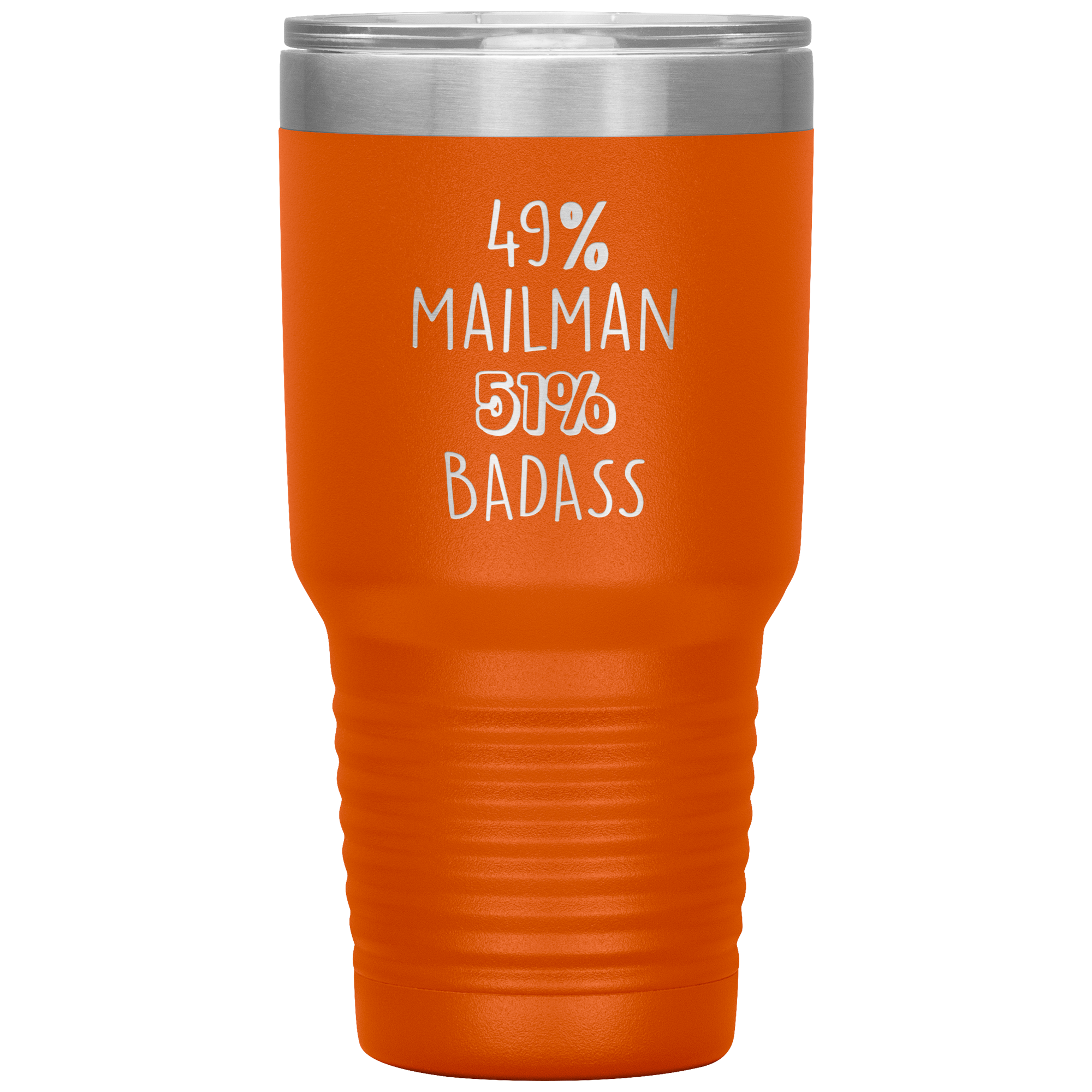 49% Mailman, Badass 30oz tumbler